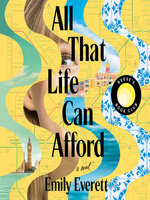 All That Life Can Afford